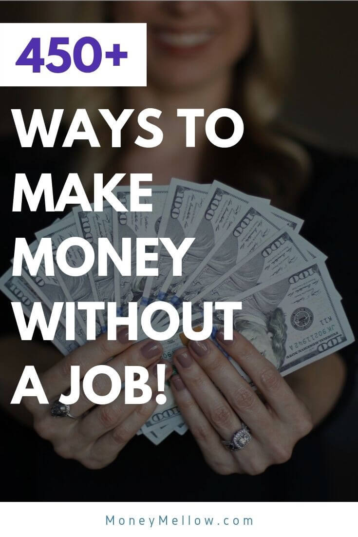 What Are Ways To Make Money Without A Job