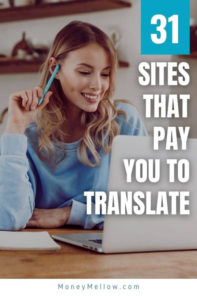 Get Paid to Translate - Ways to Make Money with Online Translation Jobs