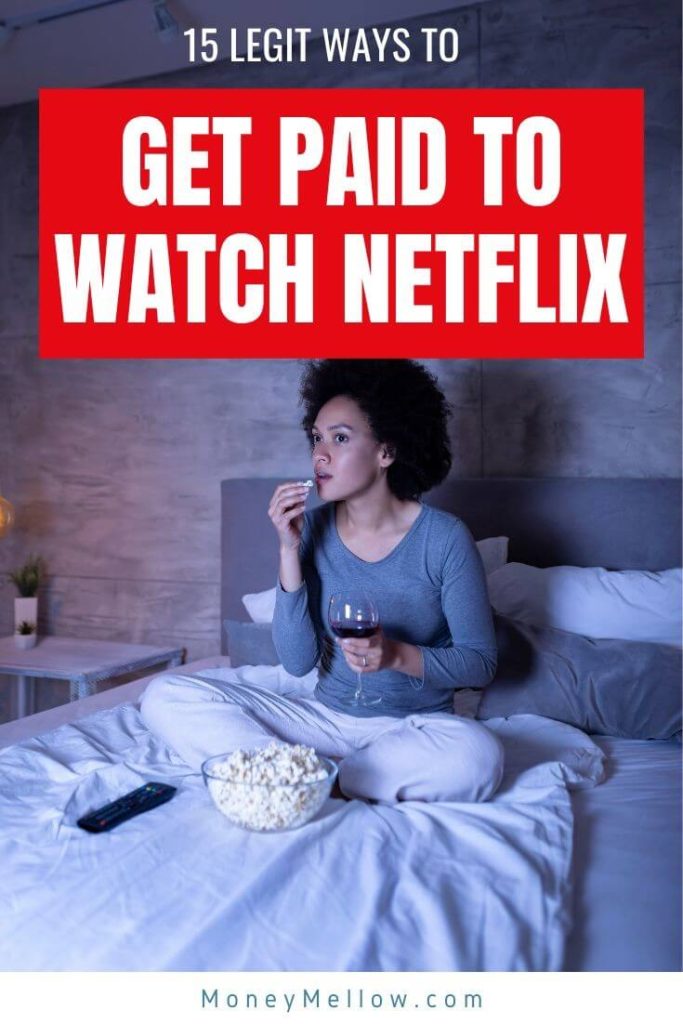 These sites pay you to binge watch your favorite Netflix shows and movies...