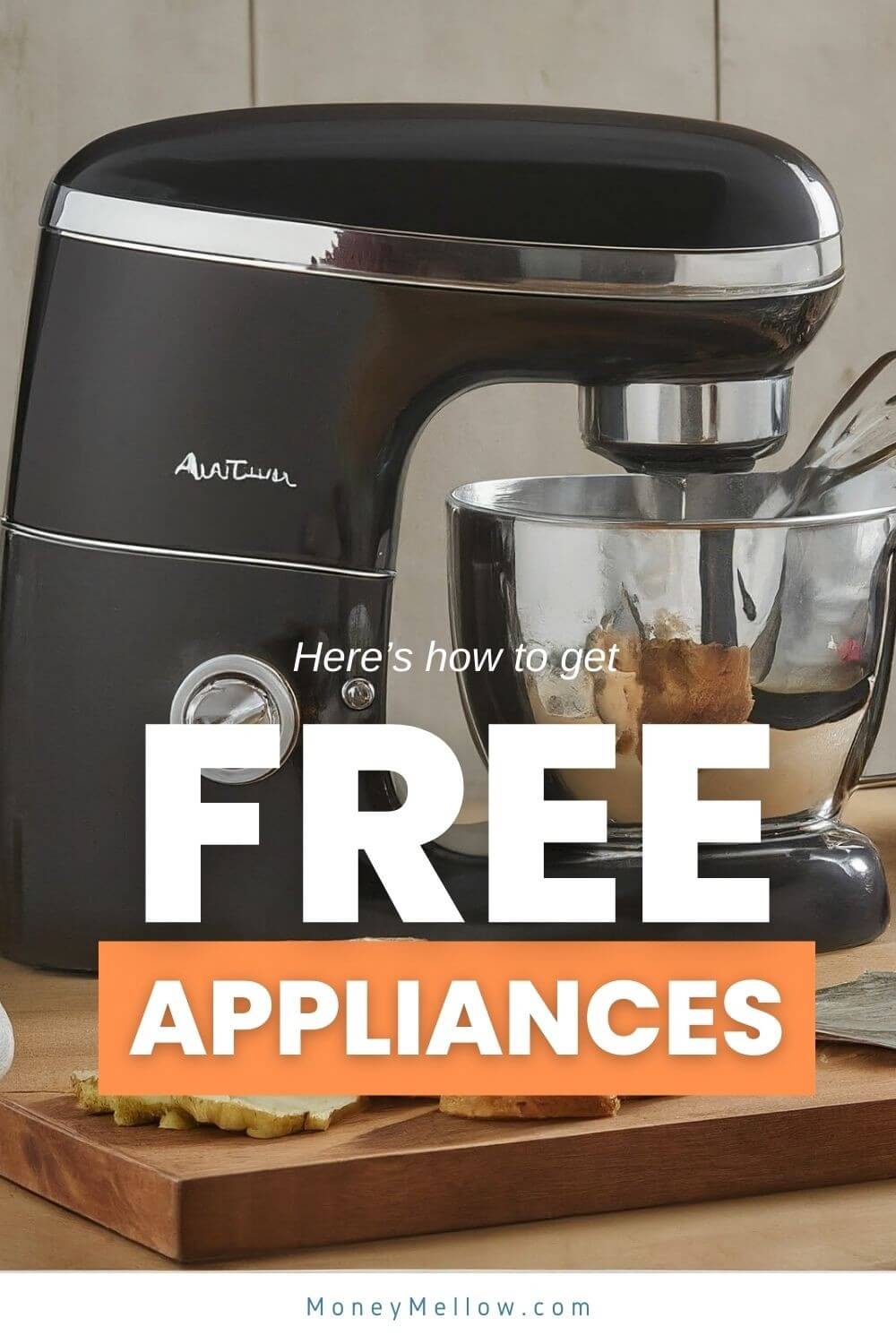 10 Ways to Get Free Appliances! MoneyMellow